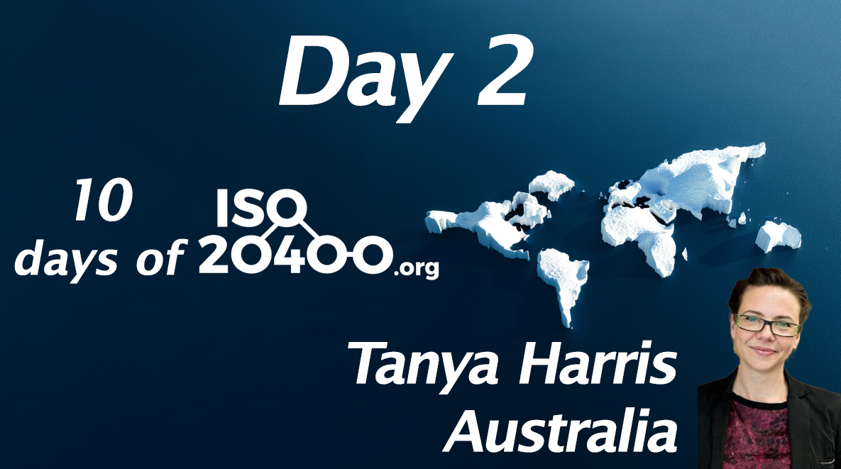 Episode 2 of the 10 days of ISO 20400  Tanya Harris from Australia