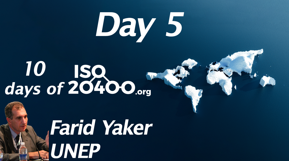 Episode 5 of the 10 days of ISO 20400  Farid Yaker UNEP