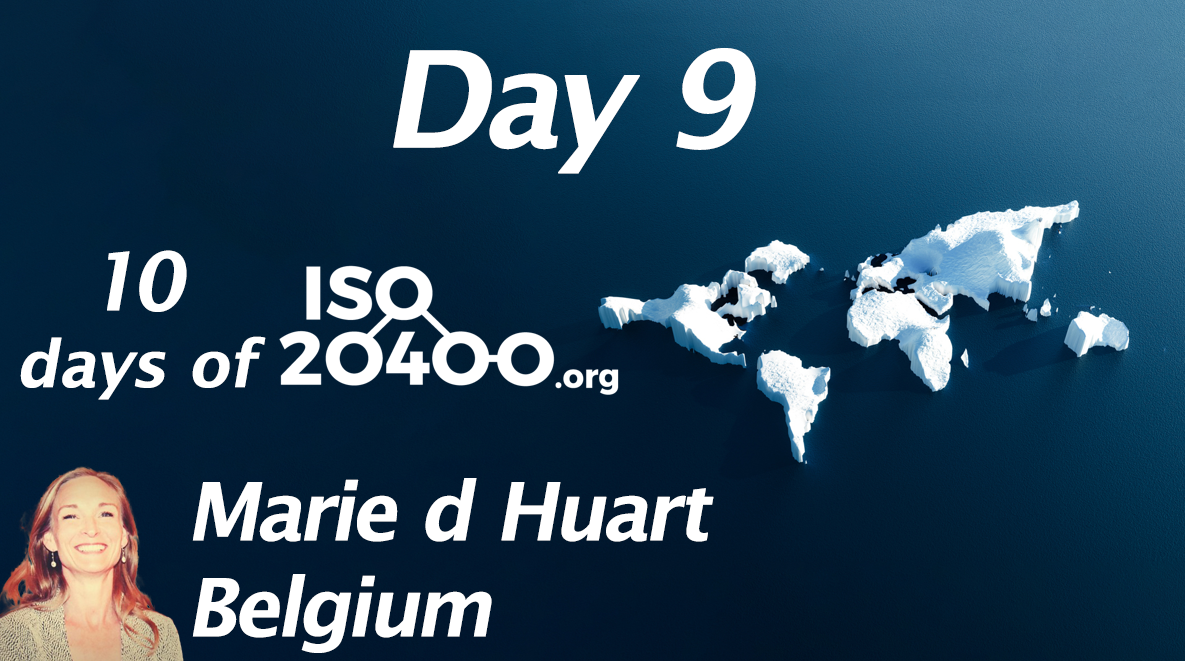 Episode 9  from the 10 days of ISO 20400  Marie d Huart from Beligium