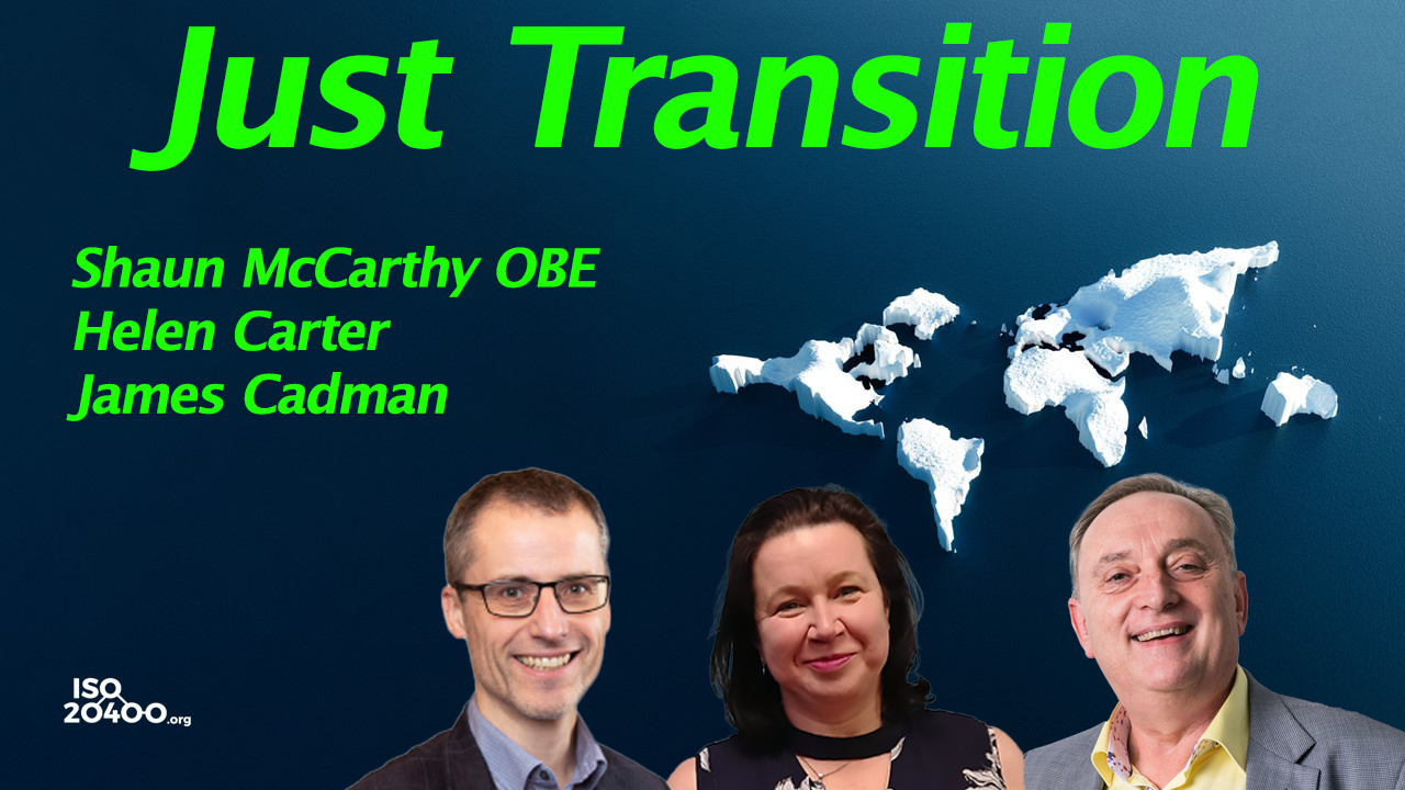Just Transition with Helen Carter and Dr James Cadman from Action Sustainability in conversation with Shaun McCarthy OBE
